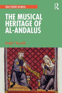 THE MUSICAL HERITAGE OF AL-ANDALUS