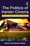 THE POLITICS OF IRANIAN CINEMA
