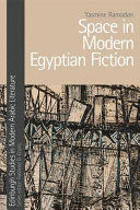 SPACE IN MODERN EGYPTIAN FICTION