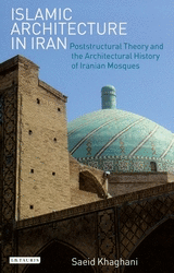 ISLAMIC ARCHITECTURE IN IRAN