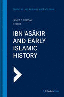IBN ASKIR AND EARLY ISLAMIC HISTORY