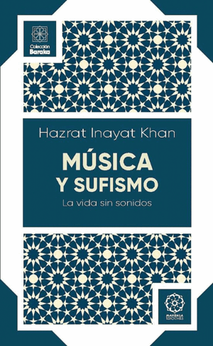 MUSICA Y SUFISMO LA VIDA SIN SONIDOS