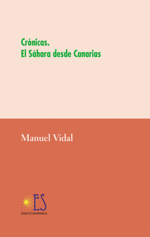 CRÓNICAS. EL SAHARA DESDE CANARIAS
