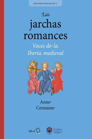 LAS JARCHAS ROMANCES: VOCES DE LA IBERIA MEDIEVAL