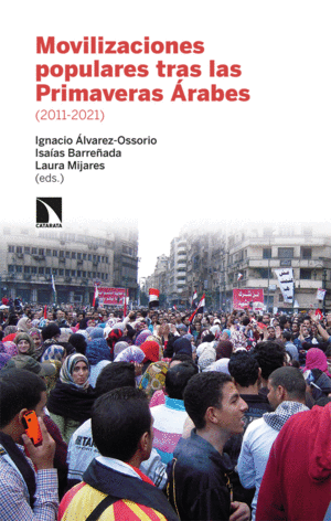 MOVILIZACIONES POPULARES TRAS LAS PRIMAVERAS ÁRABES 2011-21