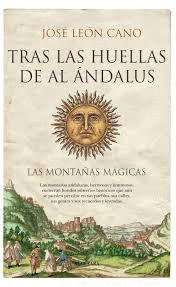 TRAS LAS HUELLAS DE AL-ANDALUS.