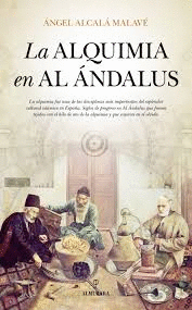 LA ALQUIMIA EN AL ANDALUS