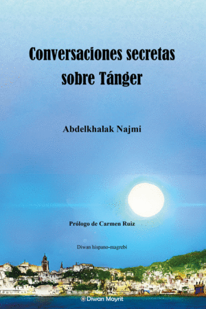 CONVERSACIONES SECRETAS SOBRE TANGER