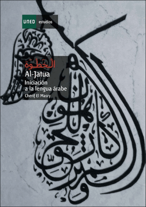 AL-JATUA. INICIACIÓN A LA LENGUA ÁRABE