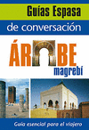 GUÍA DE CONVERSACIÓN ÁRABE MAGREBÍ