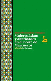MUJERES, ISLAM Y ALTERIDADES EN EL NORTE DE MARRUECOS