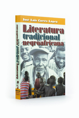 LITERATURA TRADICIONAL NEGROAFRICANA