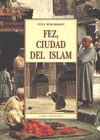 FEZ CIUDAD DEL ISLAM