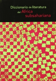 DICCIONARIO DE LITERATURA DEL ÁFRICA SUBSAHARIANA