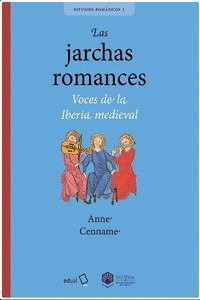 LAS JARCHAS ROMANCES. VOCES DE LA IBERIA MEDIEVAL.