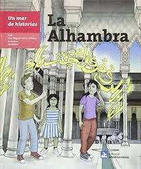 LA ALHAMBRA. UN MAR DE HISTORIAS