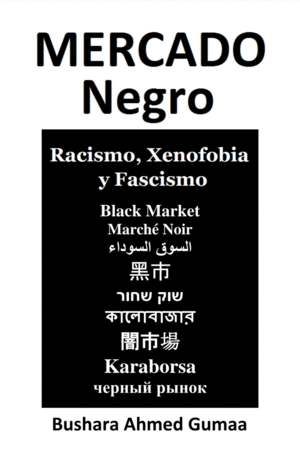 MERCADO NEGRO. RACISMO, XENOFOBIA Y FASCISMO