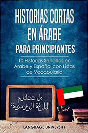 HISTORIAS CORTAS EN ÁRABE PARA PRINCIPIANTES